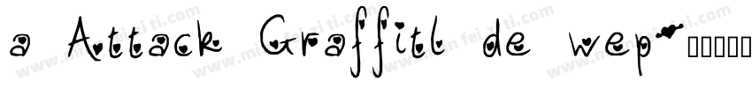 a Attack Graffitl de wep字体转换